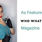 Radina Ignatova, Professional Nail Expert, featured in Who What Wear UK Magazine